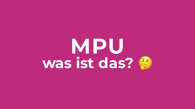 MPU - Was ist das?